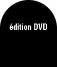 Édition DVD