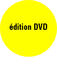 Édition DVD